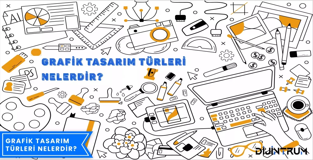 Grafik Tasarım Nedir? Neden Önemlidir? 4 Grafik Tasarım Nedir? Neden Önemlidir? 4
