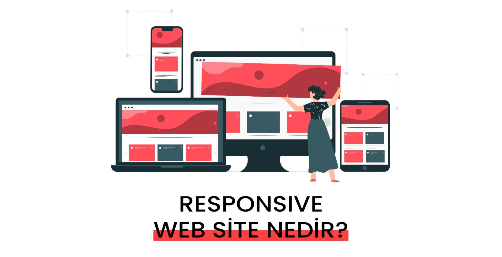Responsive Web Site Nedir Ve Nasıl Olur?