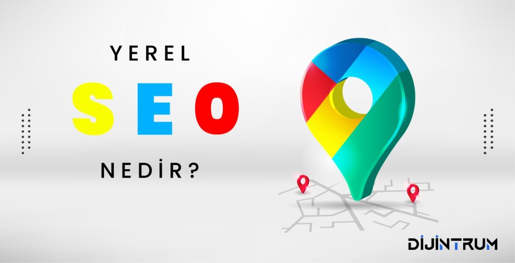 Yerel SEO Nedir? Yerel SEO Nedir?