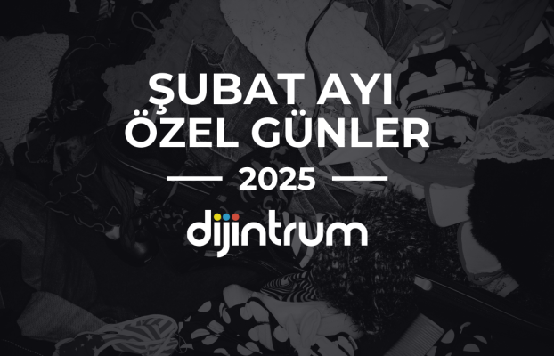 Şubat Ayı Özel Günler 2025